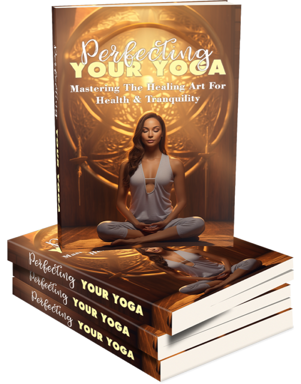 Perfecting Your Yoga