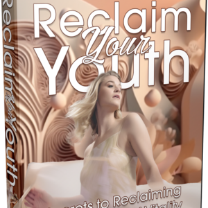 Reclaim Your Youth