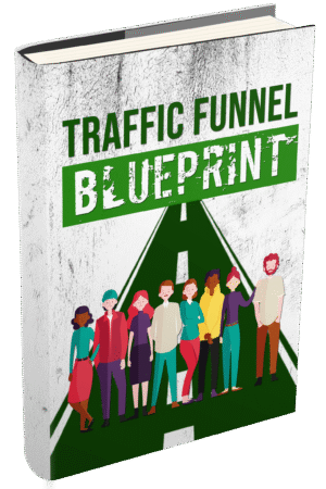 Traffic Funnel Blueprint