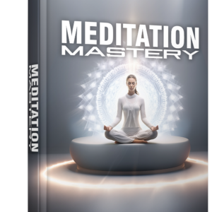Meditation Mastery