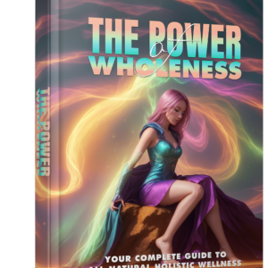 The Power Of Wholeness