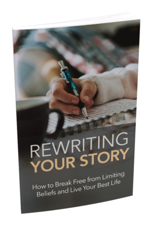 Rewriting Your Story
