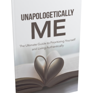 Unapologetically Me