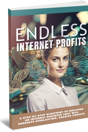 Endless Internet Profits