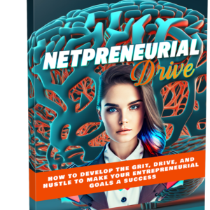 Netpreneurial Drive