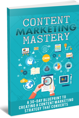 Content Marketing Mastery