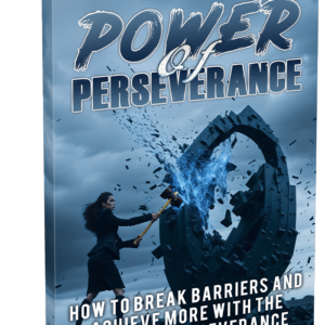 Power Of Perseverance
