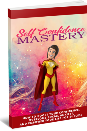 Self Confidence Mastery