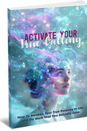 Activate Your True Calling